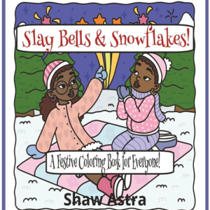 Slay Bells & Snowflakes!